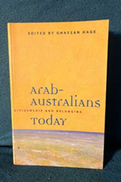 Arab-Australians: Citizenship and Belonging Today