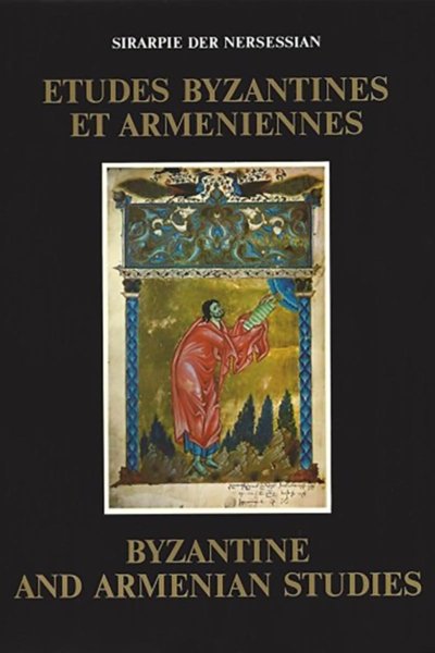 Byzantine and Armenian Studies Volume 1 & 2