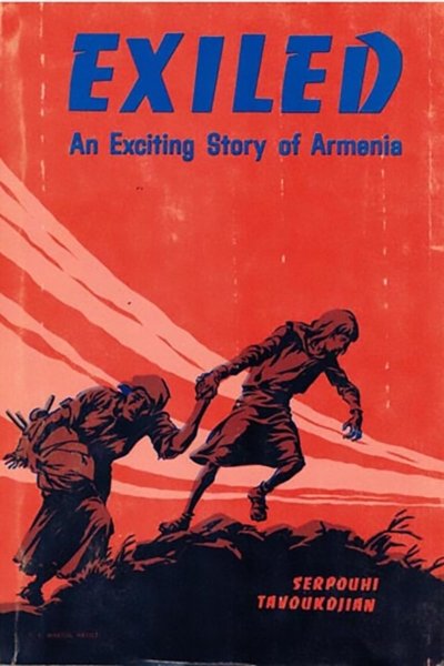 Exiled - Story of Armenian Girl - Serpouhi Tavoukdjian