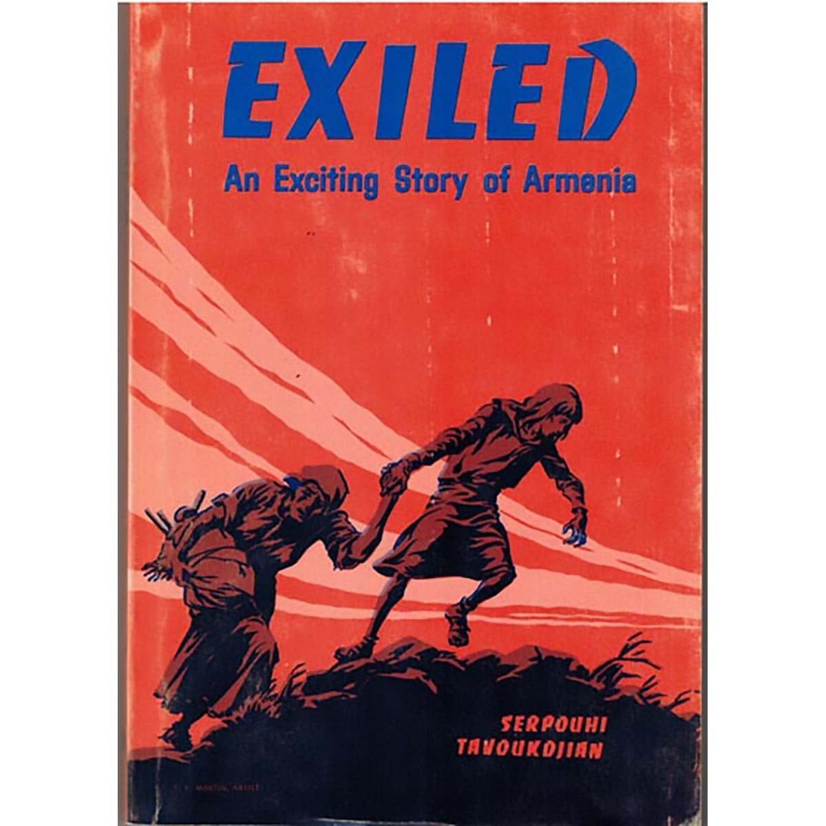 Exiled - Story of Armenian Girl - Serpouhi Tavoukdjian