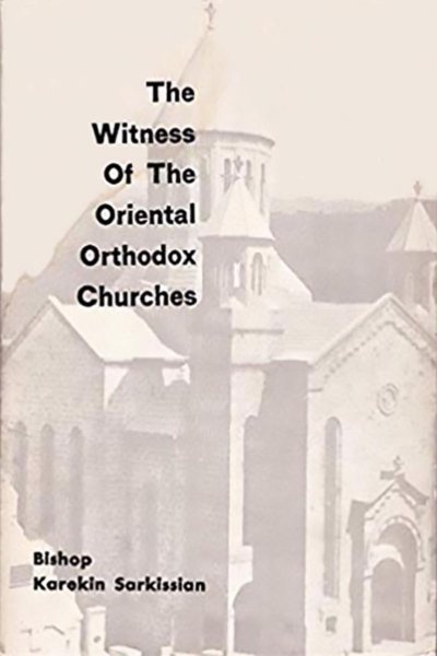 The Witness of Oriental Orthodox Church: recovery, rediscovery, renewal