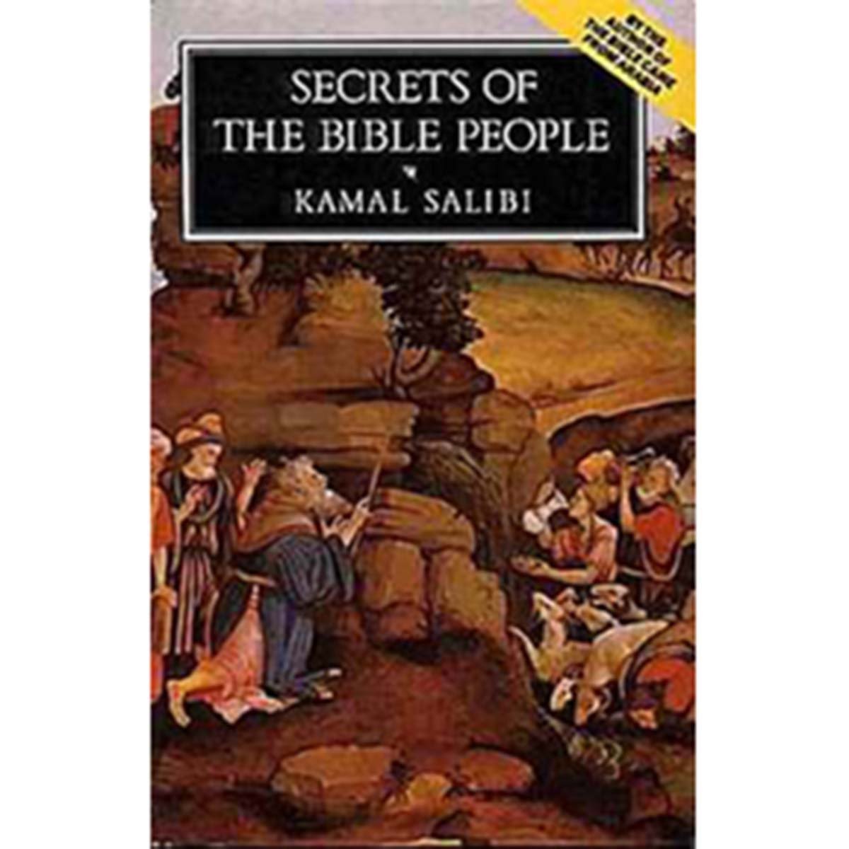 Secrets of the Bible People by Kamal Salibi