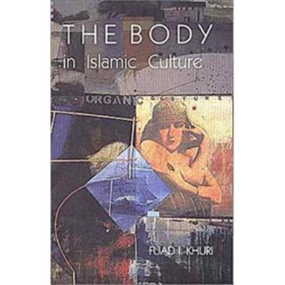 The Body in Islamic Culture