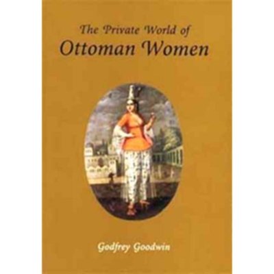 The Private World of Ottoman Women