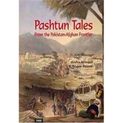 Pashtun Tales From The Pakistan Afghan Frontier