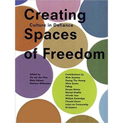 Creating Spaces of Freedom: Cultural Action in the Face of Censorship