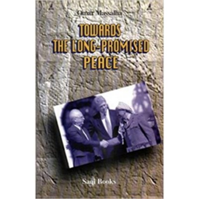 Towards the Long Promised Peace - Omar Massalha