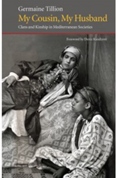 My Cousin, My Husband: Clans and Kinship in Mediterranean Societies