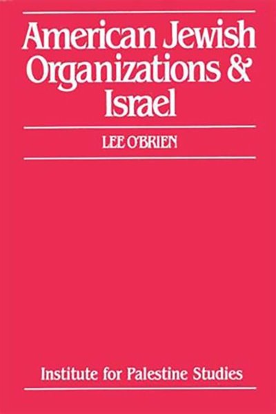 American Jewish Organizations and Israel