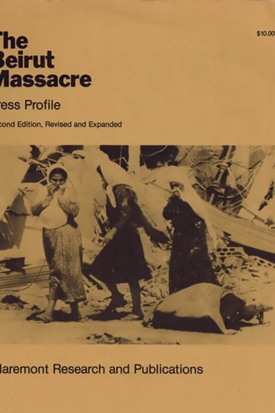 The Beirut Massacre - Press Profile - 2nd Edition, Revised and Expanded