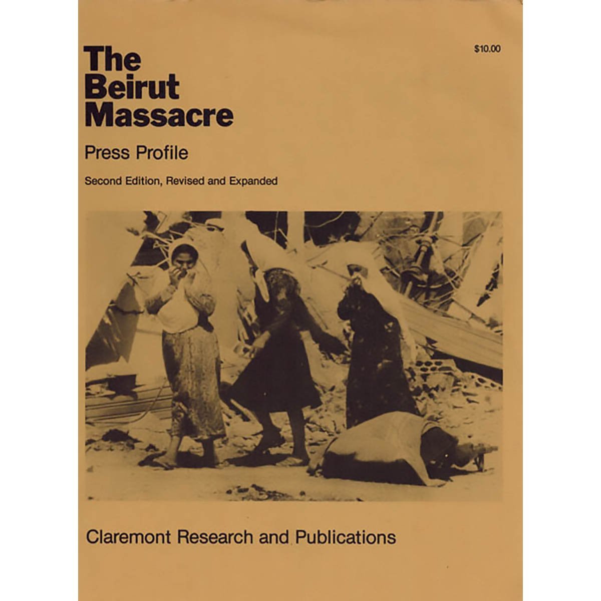 The Beirut Massacre - Press Profile - 2nd Edition, Revised and Expanded