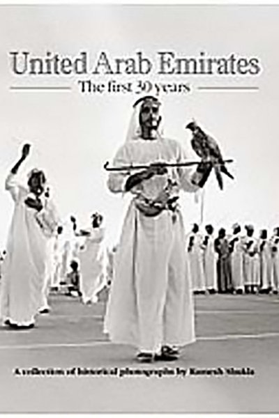 United Arab Emirates - The First 30 Years