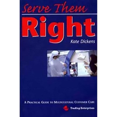 Serve Them Right: A Practical Guide to Multicultural Customer Care