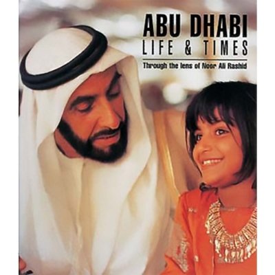 Abu Dhabi - Life and Times
