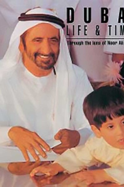 Dubai - Life & Times