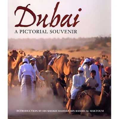 Dubai - A Pictorial Souvenir