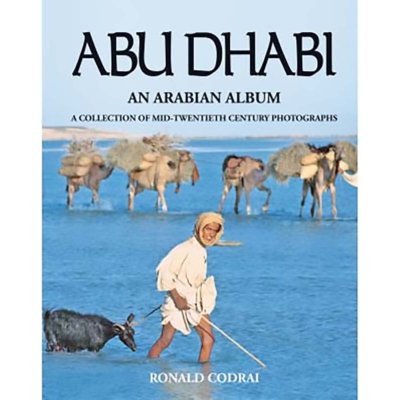 Abu Dhabi - An Arabian Album - Ronald Codra