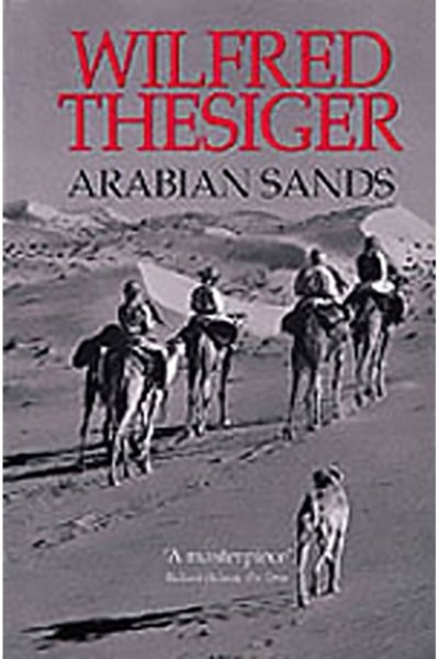 Arabian Sands (Centenary Edition)
