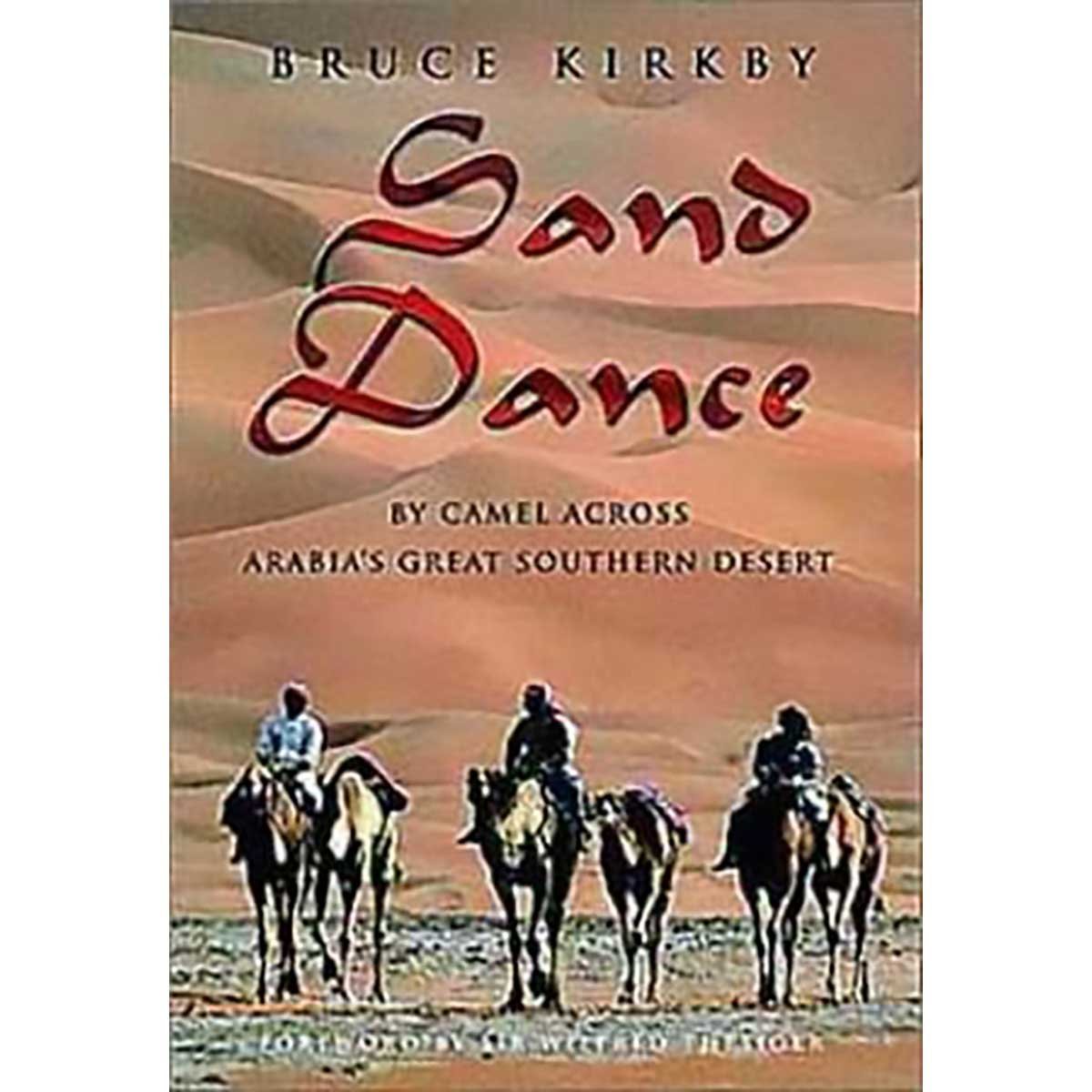 Sand Dance (across the Empty Quarter)