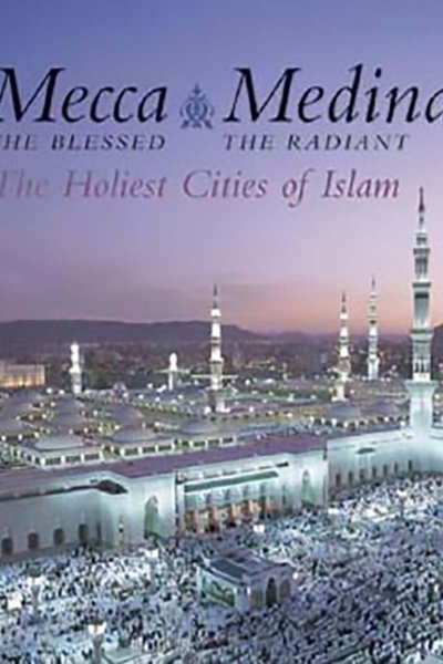 Mecca the Blessed, Medina the Radiant - Ali Kazuyoshi Nomachi