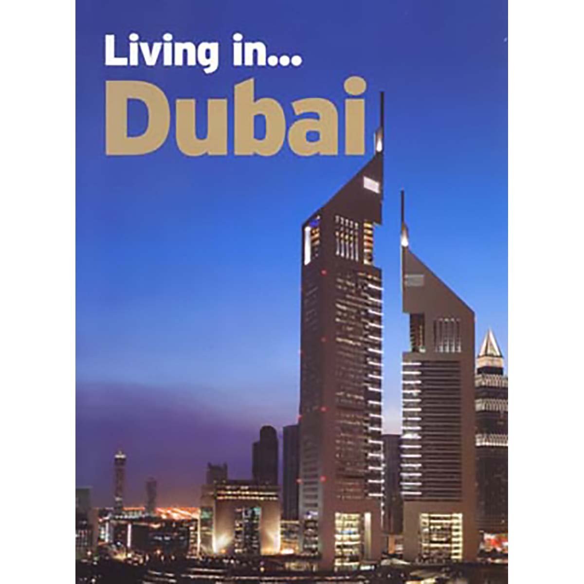 Living in... Dubai