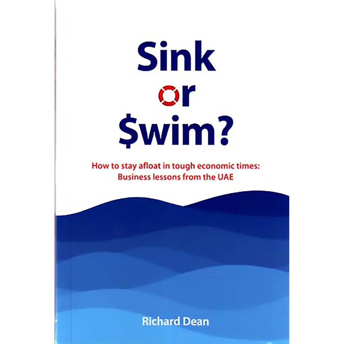 Sink or Swim? - Business Lessons from the UAE
