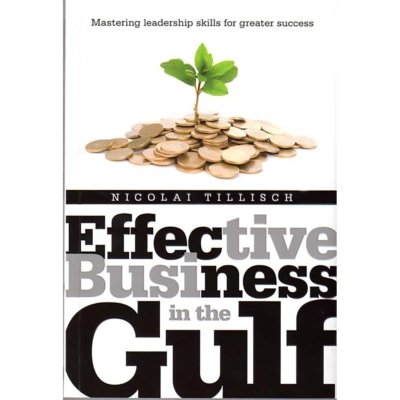 Effective Business in the Gulf - Nicolai Tillisch