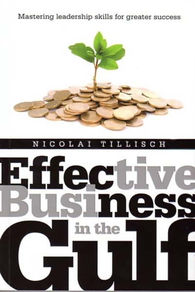Effective Business in the Gulf - Nicolai Tillisch
