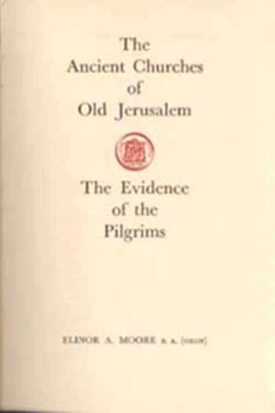 The Ancient Churches of Jerusalem