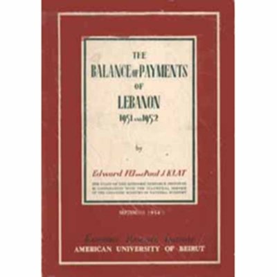 The Balance of Payments of Lebanon 1951 and 1952 - Edward Fei and Paul J. Klat