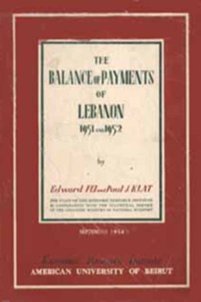The Balance of Payments of Lebanon 1951 and 1952 - Edward Fei and Paul J. Klat