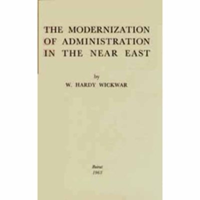 The Modernization of Administration In The Near East