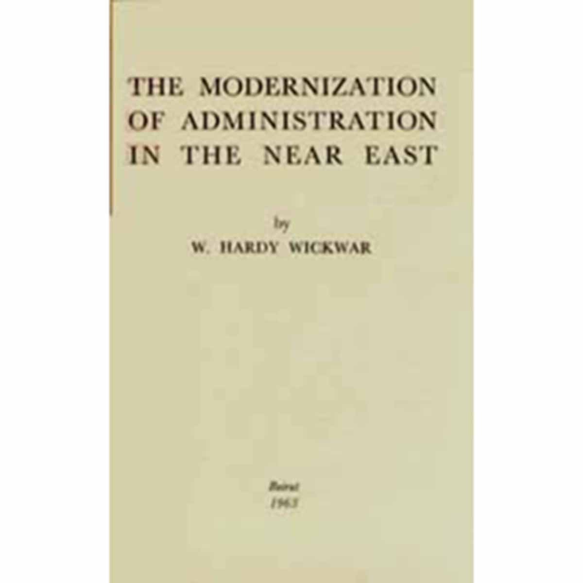 The Modernization of Administration In The Near East