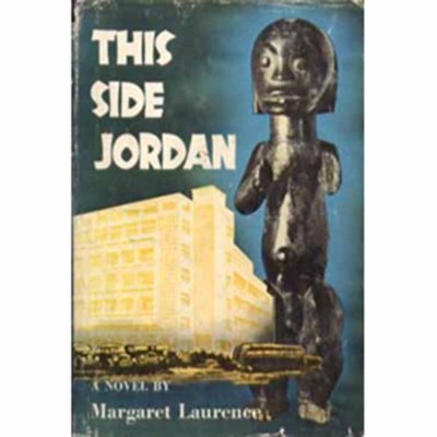 This Side of Jordan - A Novel by Margaret Laurence