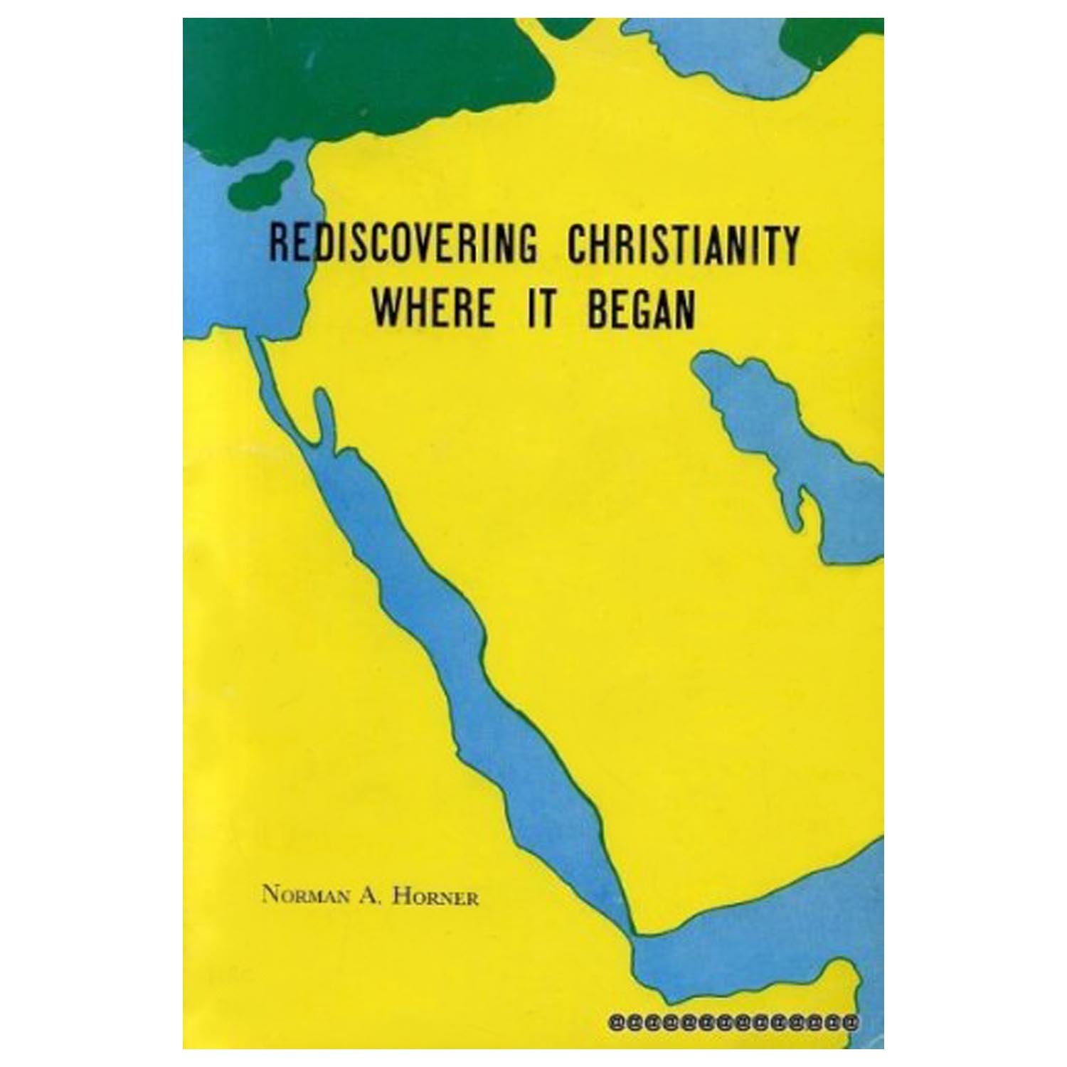 Rediscovering Christianity Where it Began