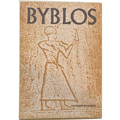 Byblos: Its History, Ruins and Legends
