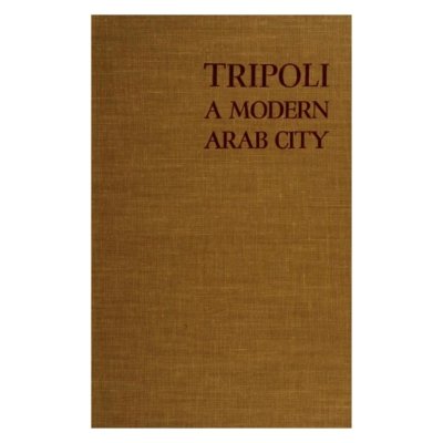 Tripoli, Lebanon: A Modern Arab City